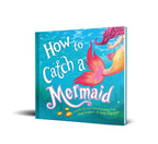 How to Catch a Mermaid | Libro infantil